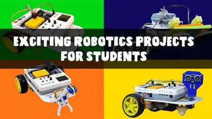 Top 5 Student Robotics Projects for Beginners